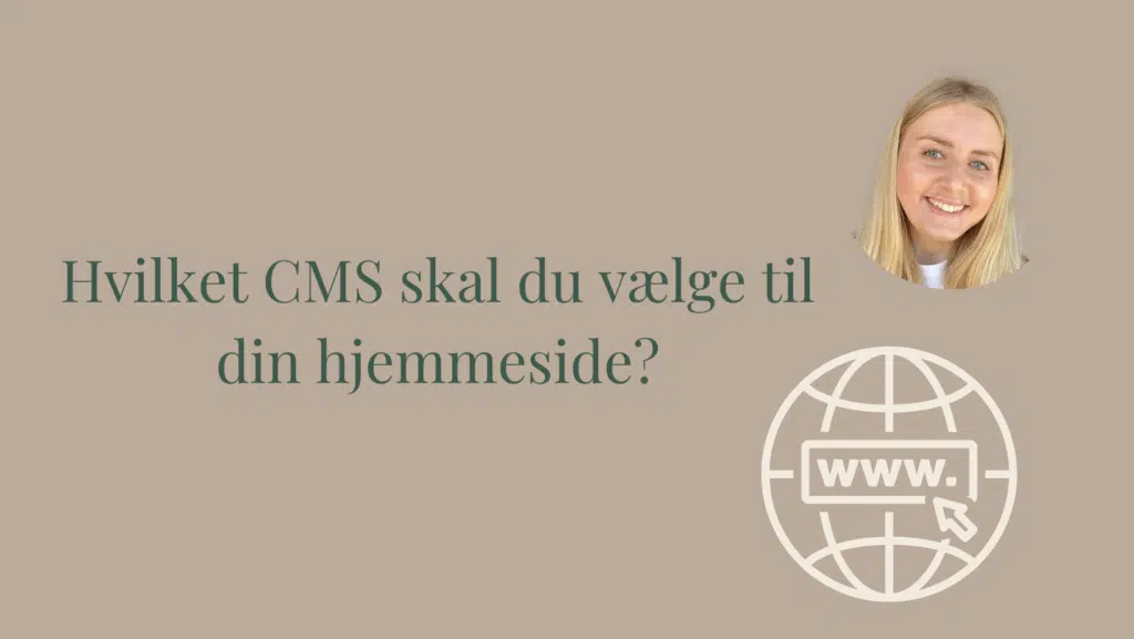 Hvilket CMS skal du vælge til din hjemmeside?