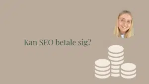 Kan SEO betale sig?